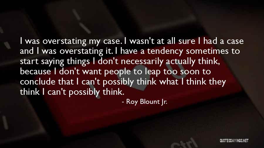 Roy Blount Jr. Quotes 818141 Roy Blount Jr. Quotes 818141