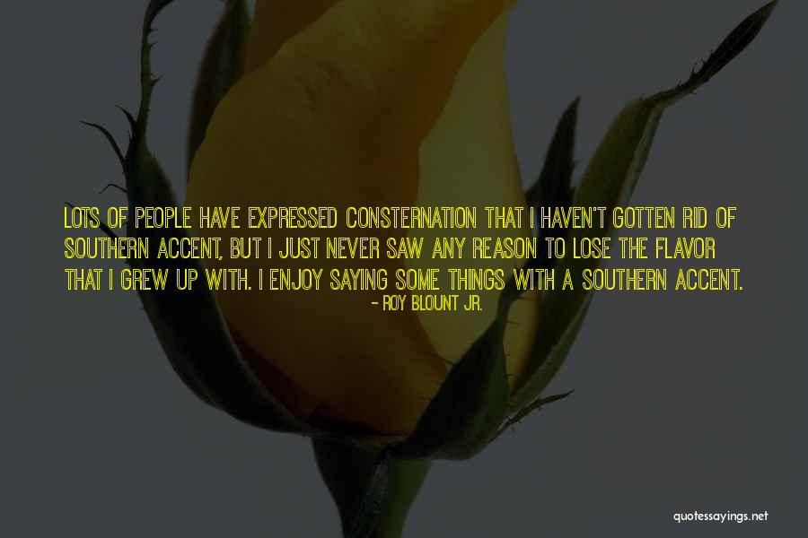 Roy Blount Jr. Quotes 940484 Roy Blount Jr. Quotes 940484