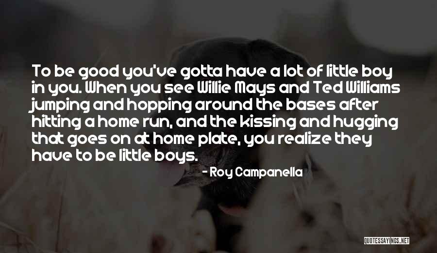 Roy Campanella Quotes 1502116 Roy Campanella Quotes 1502116