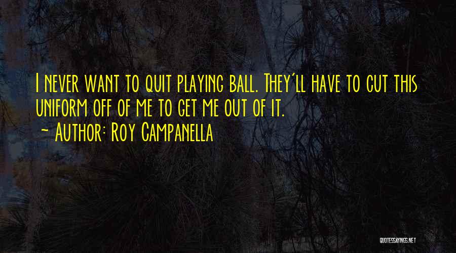 Roy Campanella Quotes 2099701