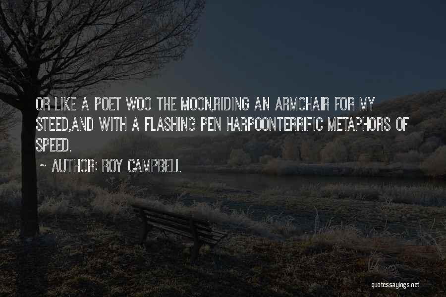 Roy Campbell Quotes 913333