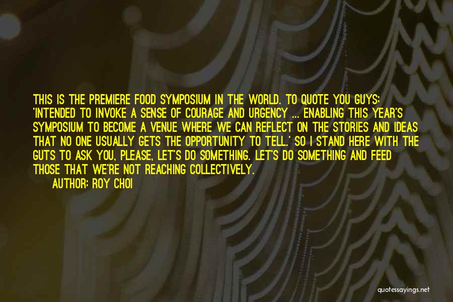 Roy Choi Quotes 1355630