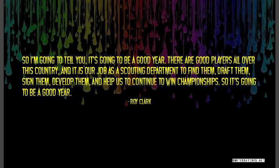 Roy Clark Quotes 2087655 Roy Clark Quotes 2087655