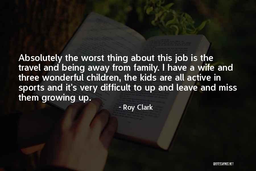 Roy Clark Quotes 773432