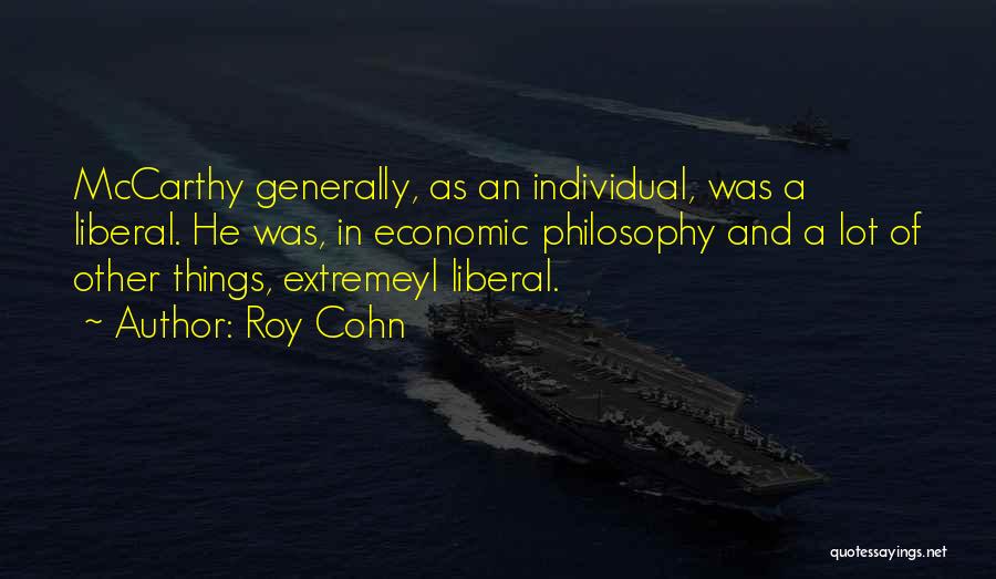 Roy Cohn Quotes 108625