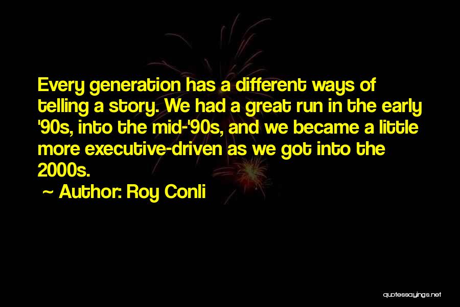 Roy Conli Quotes 1892208