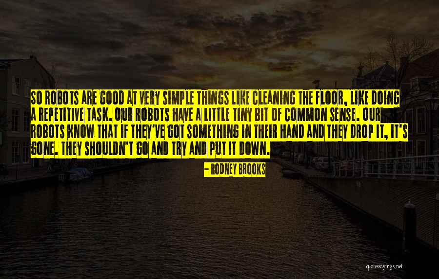 Roy Desoto Quotes By Rodney Brooks Roy Desoto Quotes By Rodney Brooks