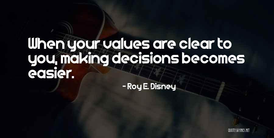 Roy E. Disney Quotes 973086