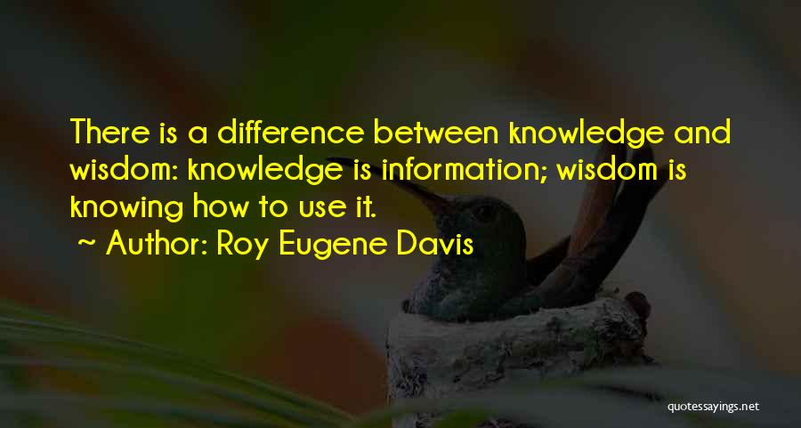 Roy Eugene Davis Quotes 487456