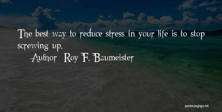 Roy F. Baumeister Quotes 1395895