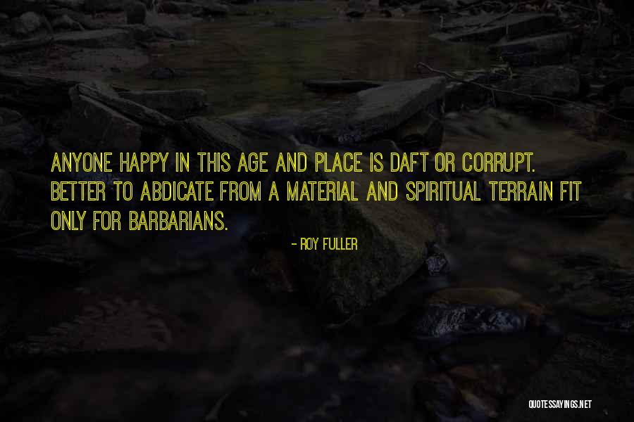 Roy Fuller Quotes 1415577 Roy Fuller Quotes 1415577