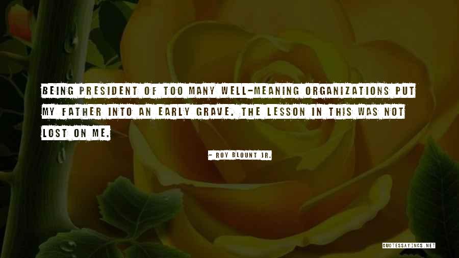 Roy G Blount Quotes By Roy Blount Jr. Roy G Blount Quotes By Roy Blount Jr.