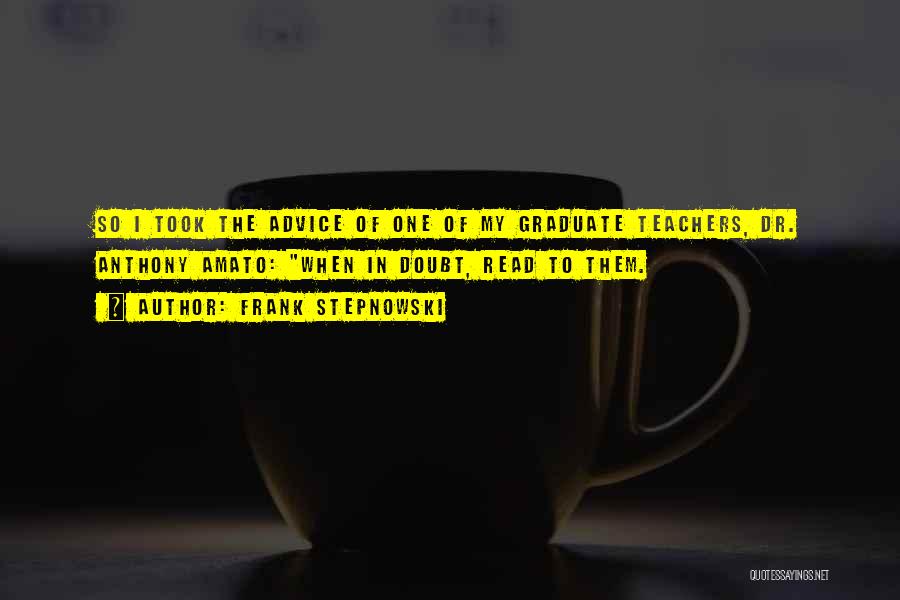 Roy Goodman Quotes By Frank Stepnowski