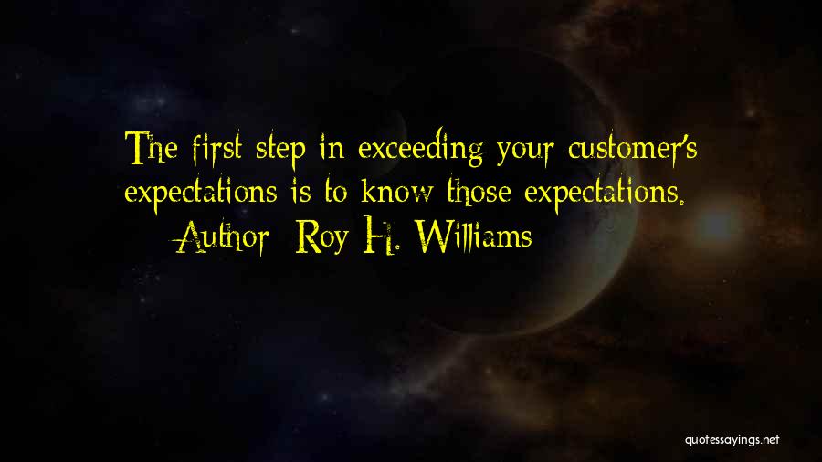 Roy H. Williams Quotes 1378975