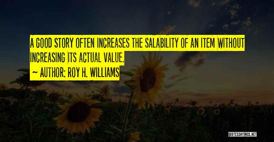 Roy H. Williams Quotes 272001