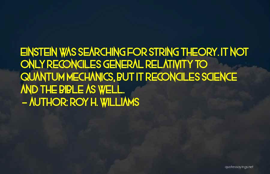 Roy H. Williams Quotes 568523