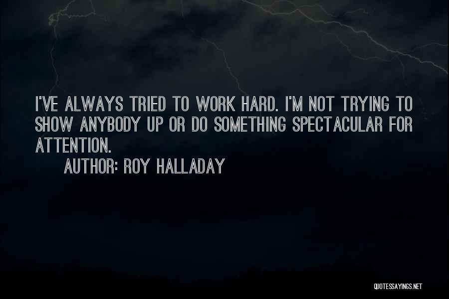 Roy Halladay Quotes 693963