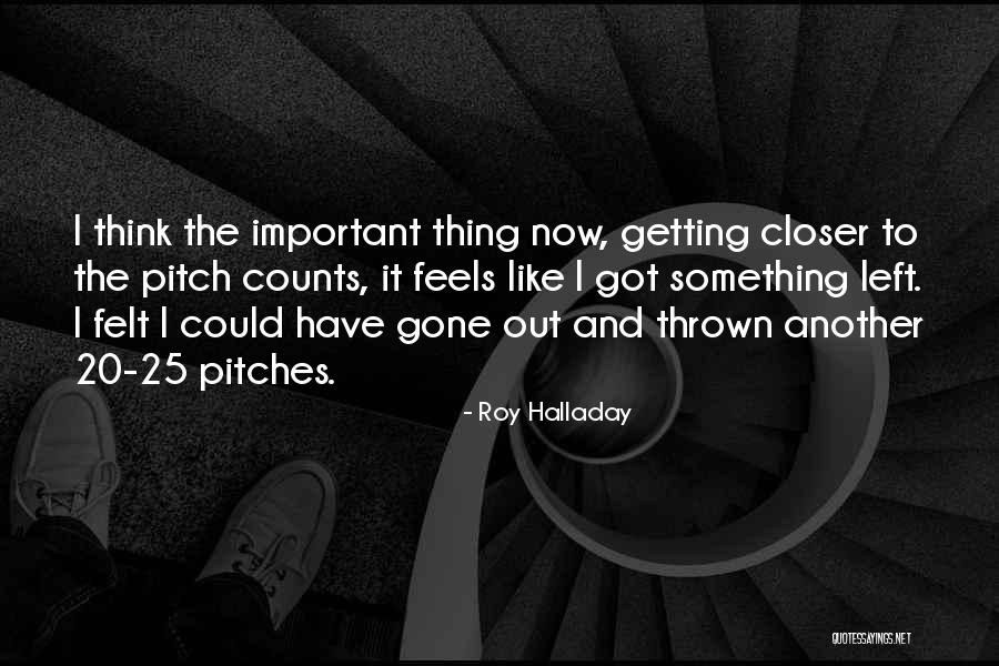 Roy Halladay Quotes 761627