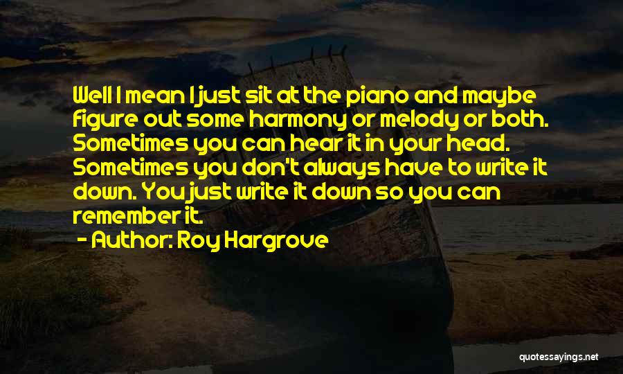 Roy Hargrove Quotes 150713