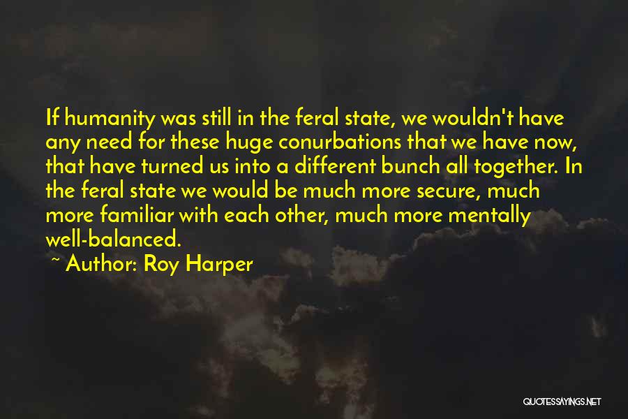 Roy Harper Quotes 551008