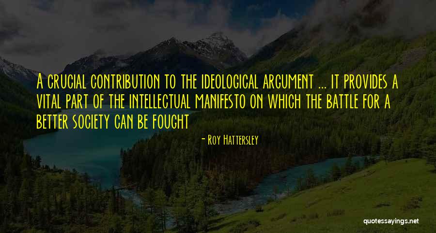 Roy Hattersley Quotes 1067551