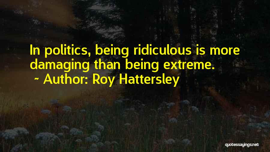 Roy Hattersley Quotes 2054759