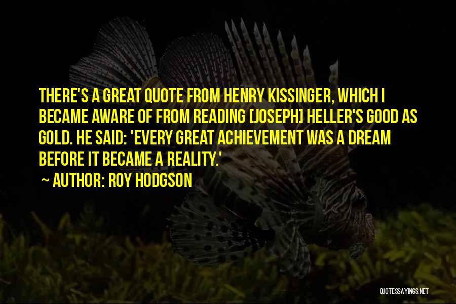 Roy Hodgson Quotes 1637520