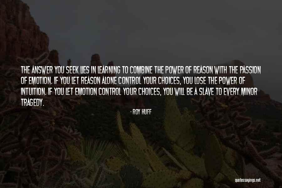 Roy Huff Quotes 2109785