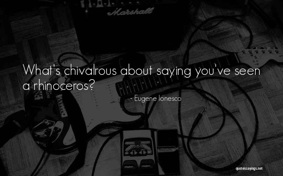 Roy J. Glauber Quotes By Eugene Ionesco Roy J. Glauber Quotes By Eugene Ionesco