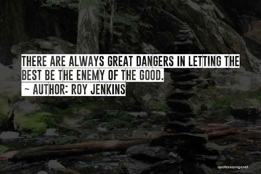 Roy Jenkins Quotes 211900