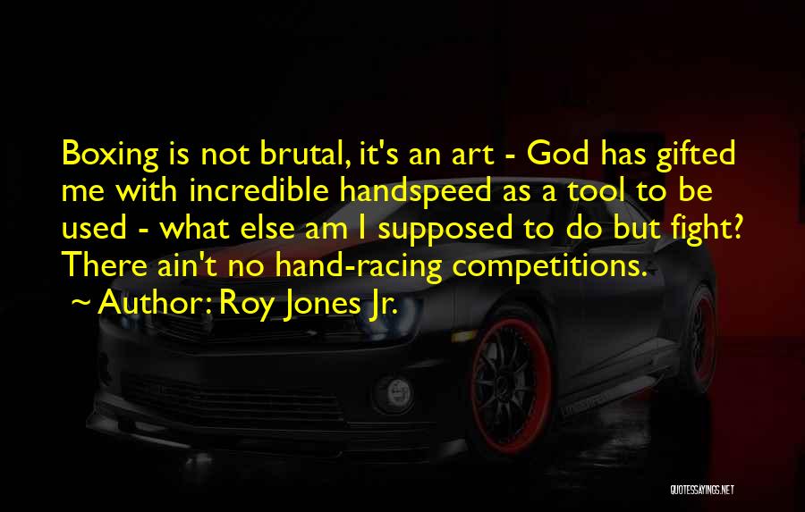 Roy Jones Jr. Quotes 1896742