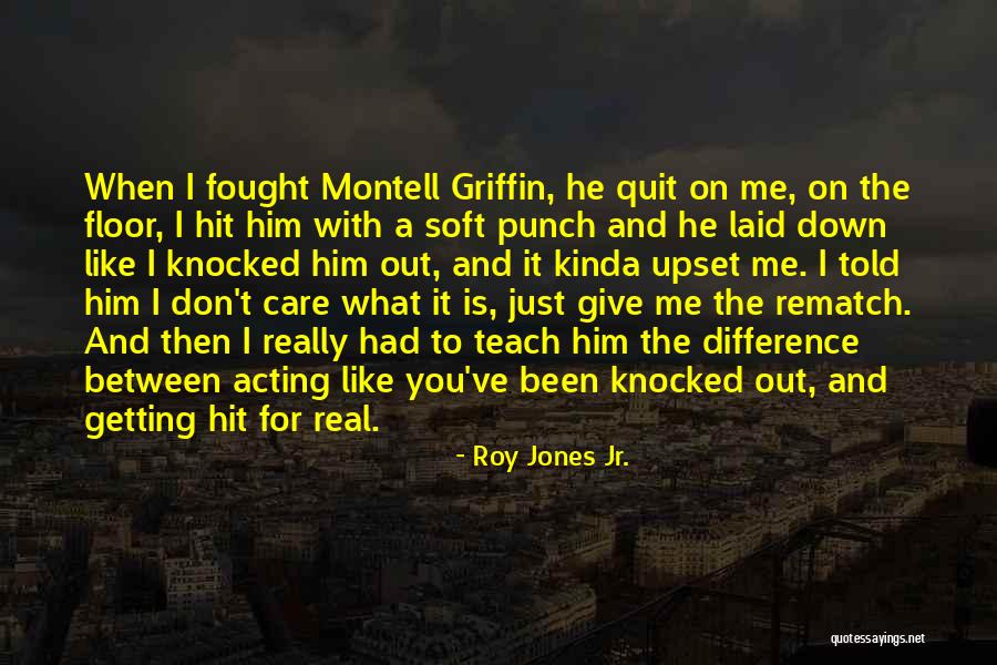 Roy Jones Jr. Quotes 2233842