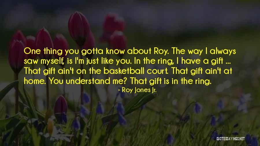 Roy Jones Jr. Quotes 432696