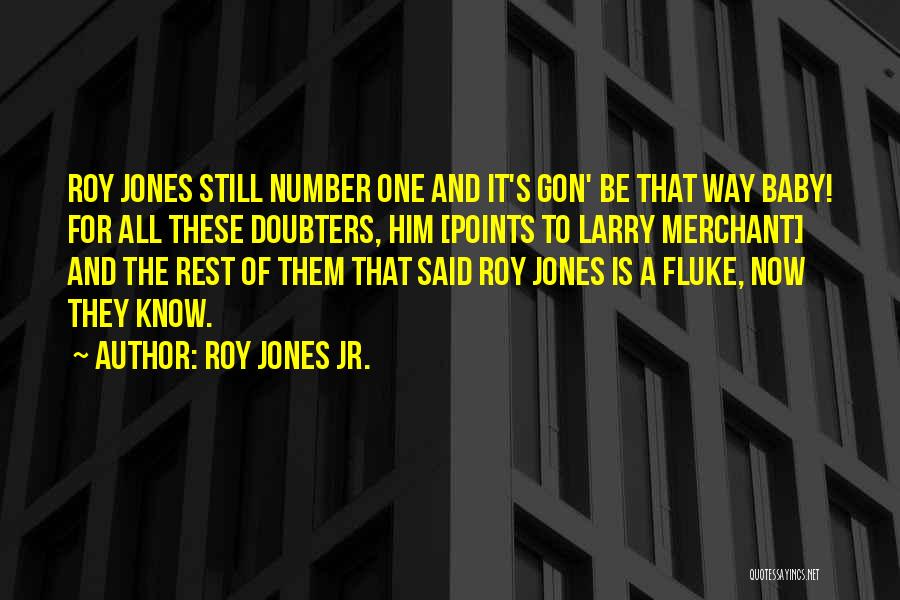 Roy Jones Jr. Quotes 859430