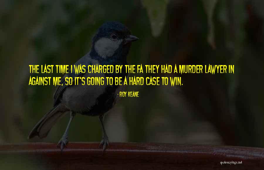 Roy Keane Quotes 1010693 Roy Keane Quotes 1010693