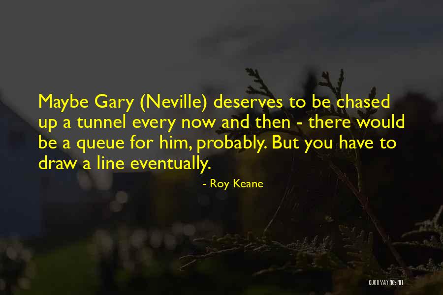 Roy Keane Quotes 2092745 Roy Keane Quotes 2092745