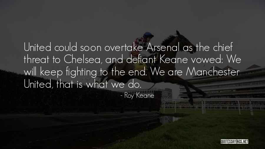 Roy Keane Quotes 2161078 Roy Keane Quotes 2161078