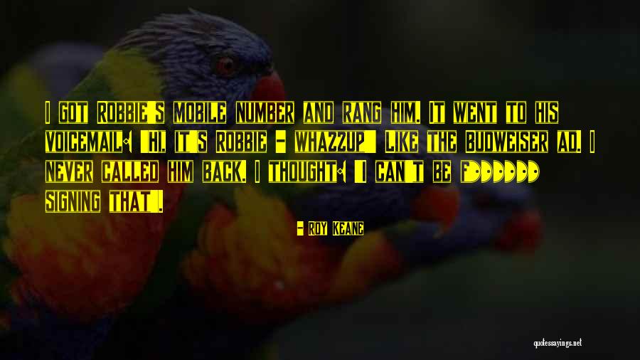 Roy Keane Quotes 297301 Roy Keane Quotes 297301