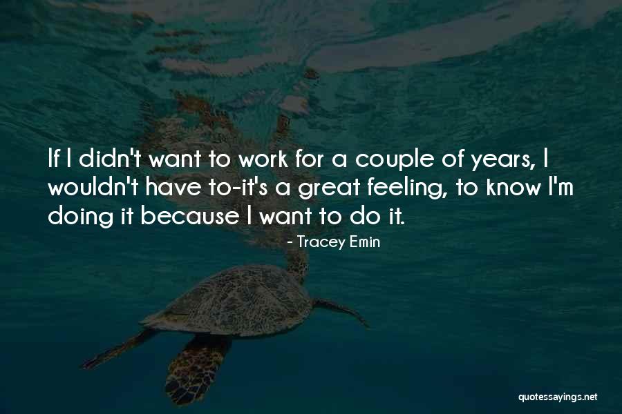 Roy Kent Quotes By Tracey Emin Roy Kent Quotes By Tracey Emin