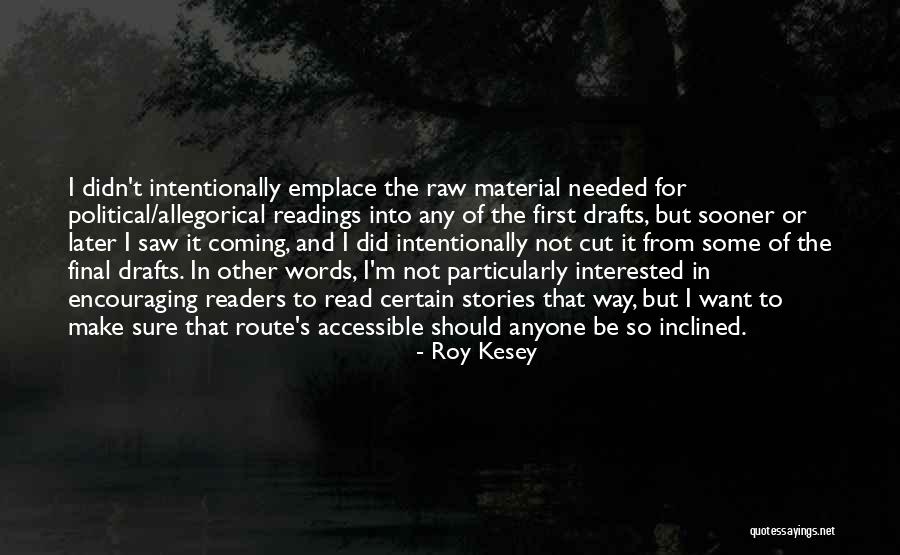 Roy Kesey Quotes 1782557