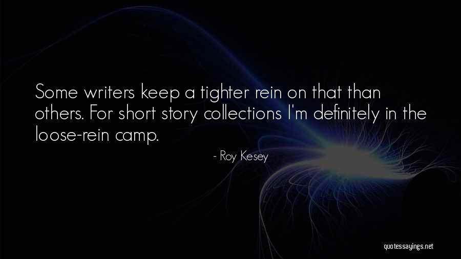 Roy Kesey Quotes 2088449