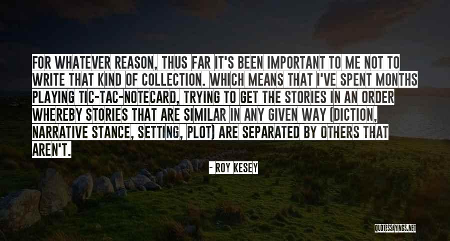 Roy Kesey Quotes 639903 Roy Kesey Quotes 639903