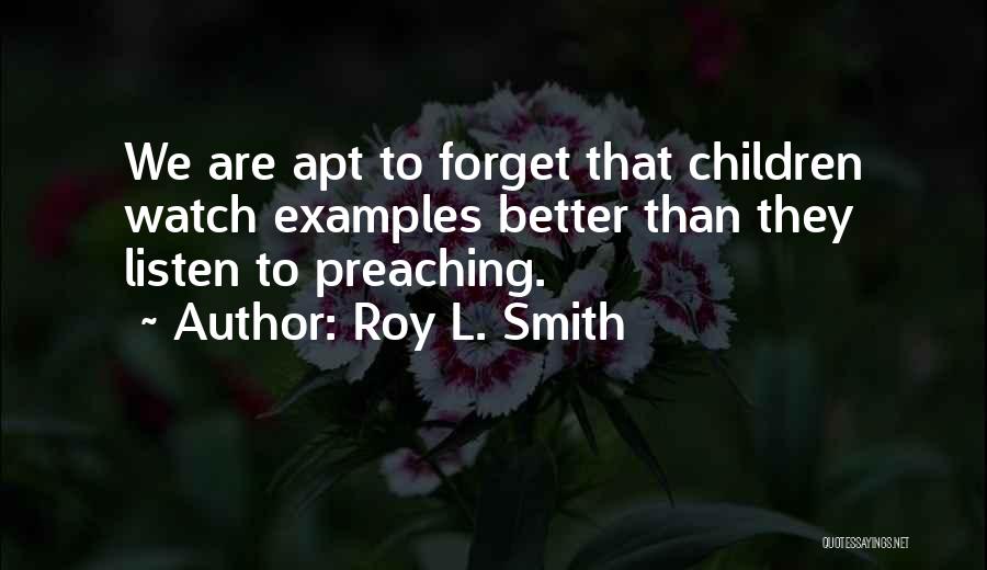 Roy L. Smith Quotes 1188503