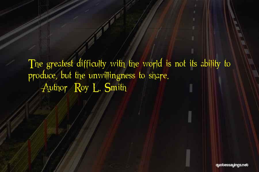 Roy L. Smith Quotes 1609928