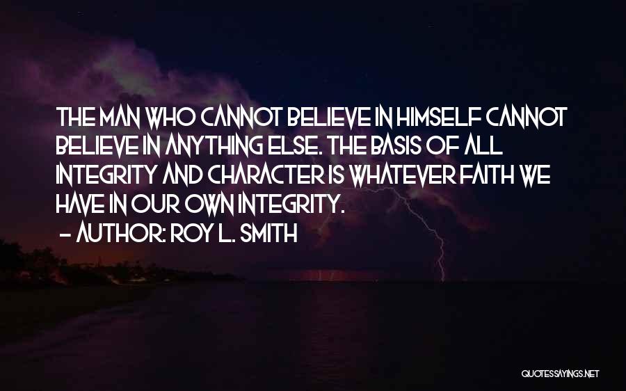 Roy L. Smith Quotes 632757