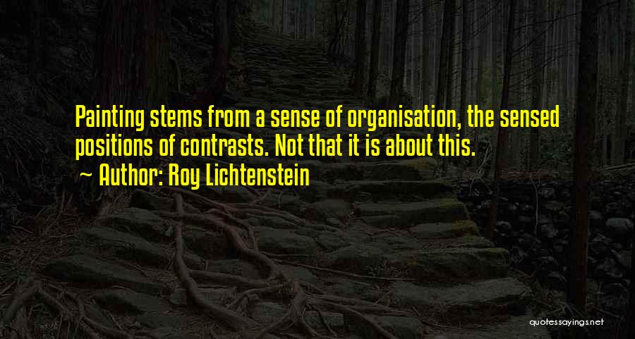 Roy Lichtenstein Quotes 1039578