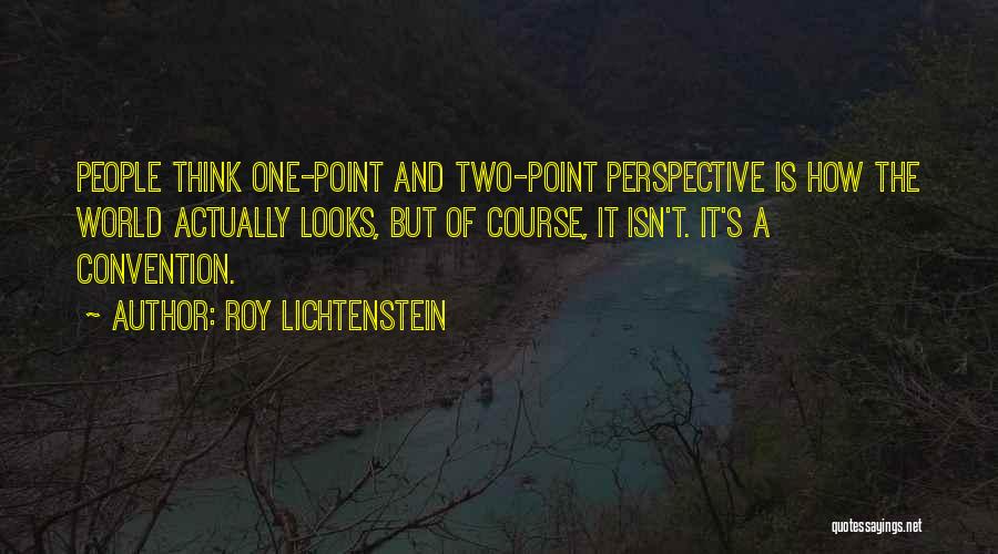Roy Lichtenstein Quotes 702262