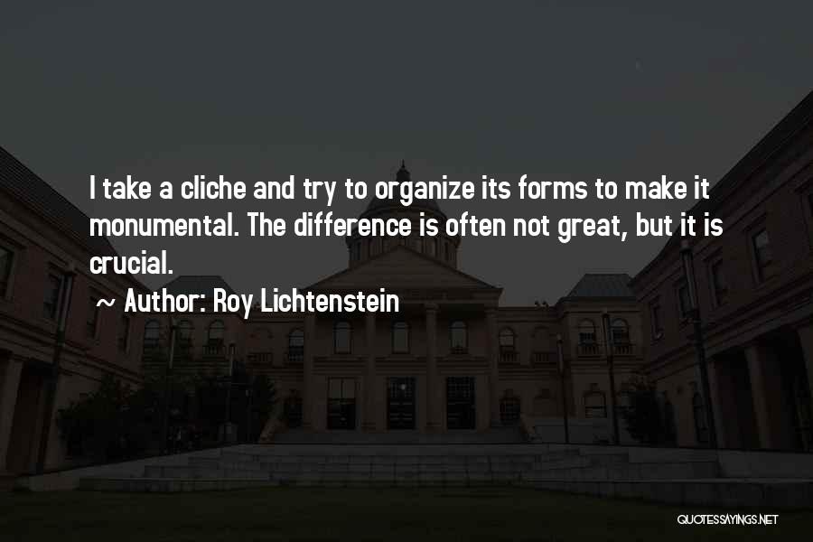Roy Lichtenstein Quotes 837331