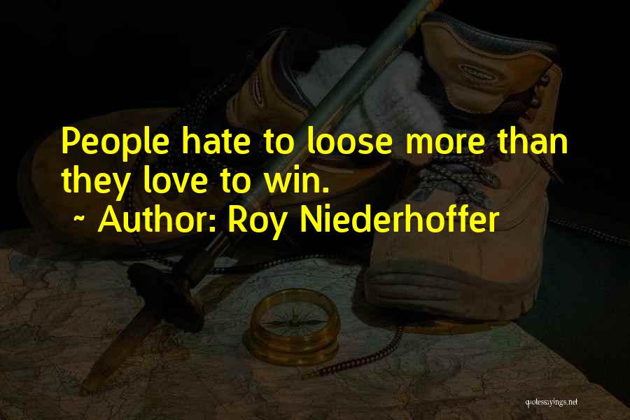 Roy Niederhoffer Quotes 2194704