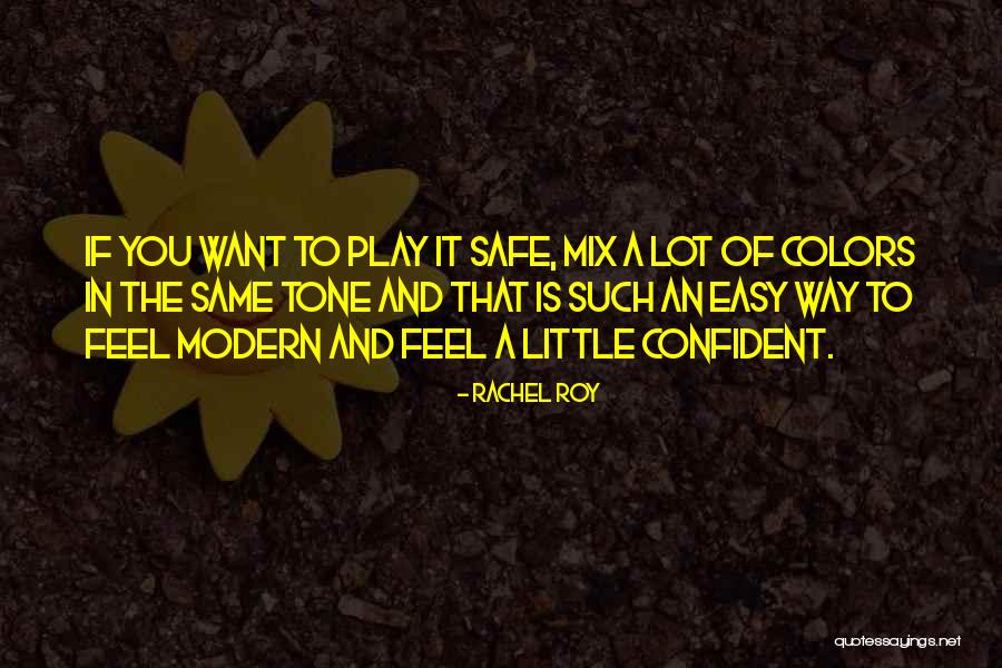 Roy O'bannon Quotes By Rachel Roy Roy O'bannon Quotes By Rachel Roy